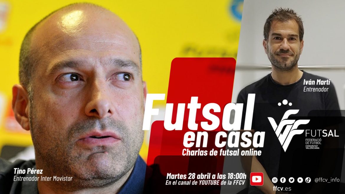 Futsal en casa, con Tino Pérez e Ivan Martí