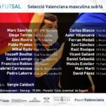 convocatoria Selecció Valenciana sub16 futsal Calduch