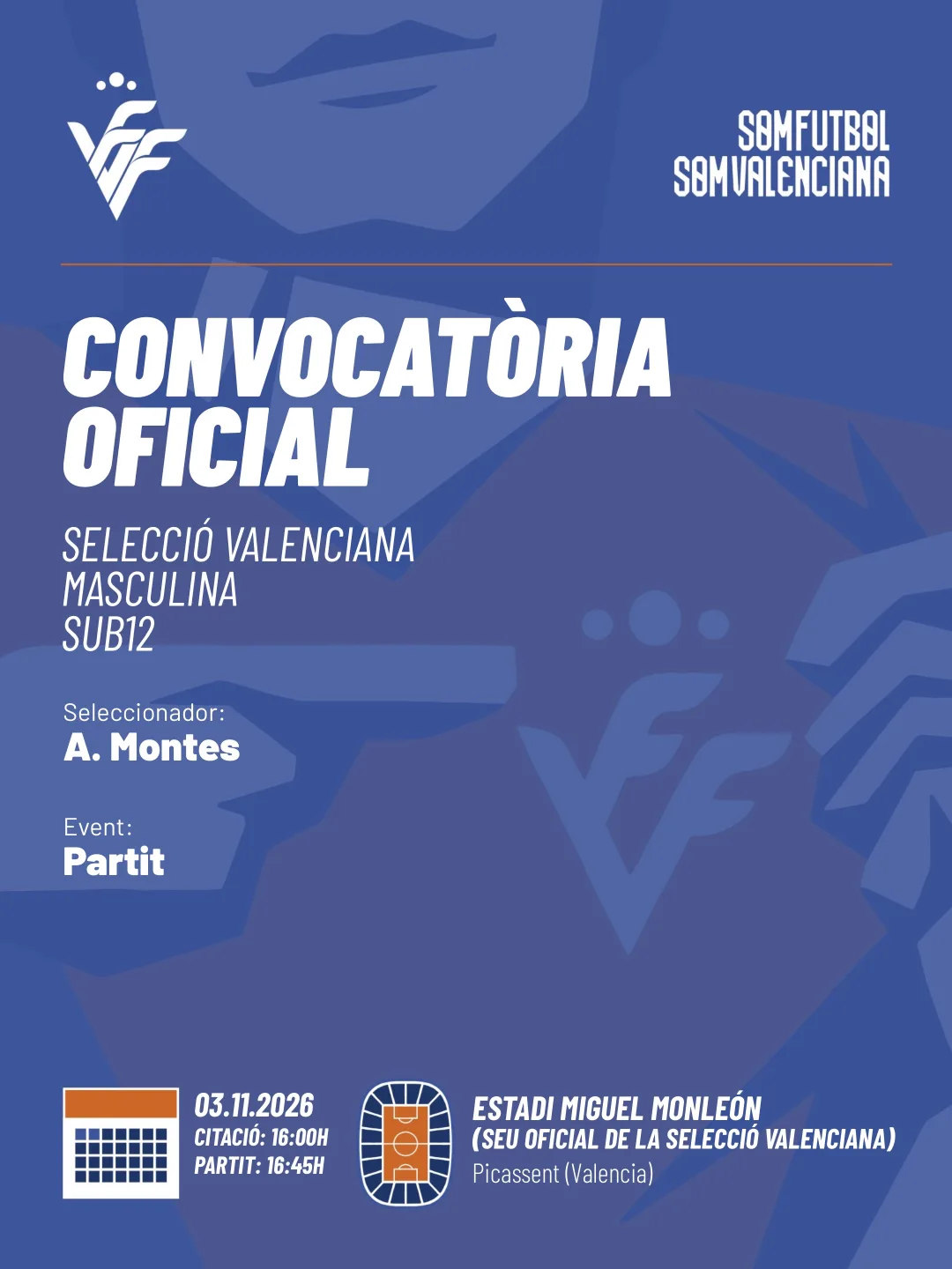 Convocatoria de la Selecció Valenciana masculina sub12 de fútbol para el partido del 3 de noviembre de 2026 en el Estadi Miguel Monleón de Picassent