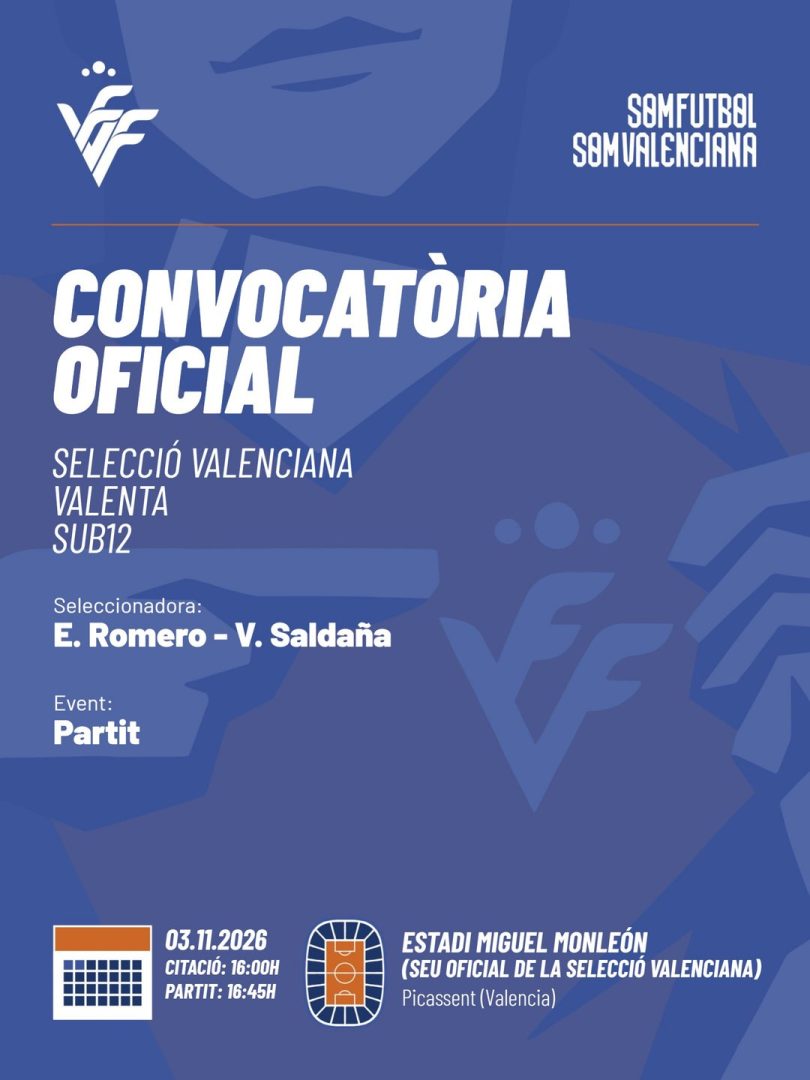 Convocatòria oficial de la Selecció Valenciana Valenta sub12 de futbol per al partit del 3 de novembre a Picassent (pàgina 1)