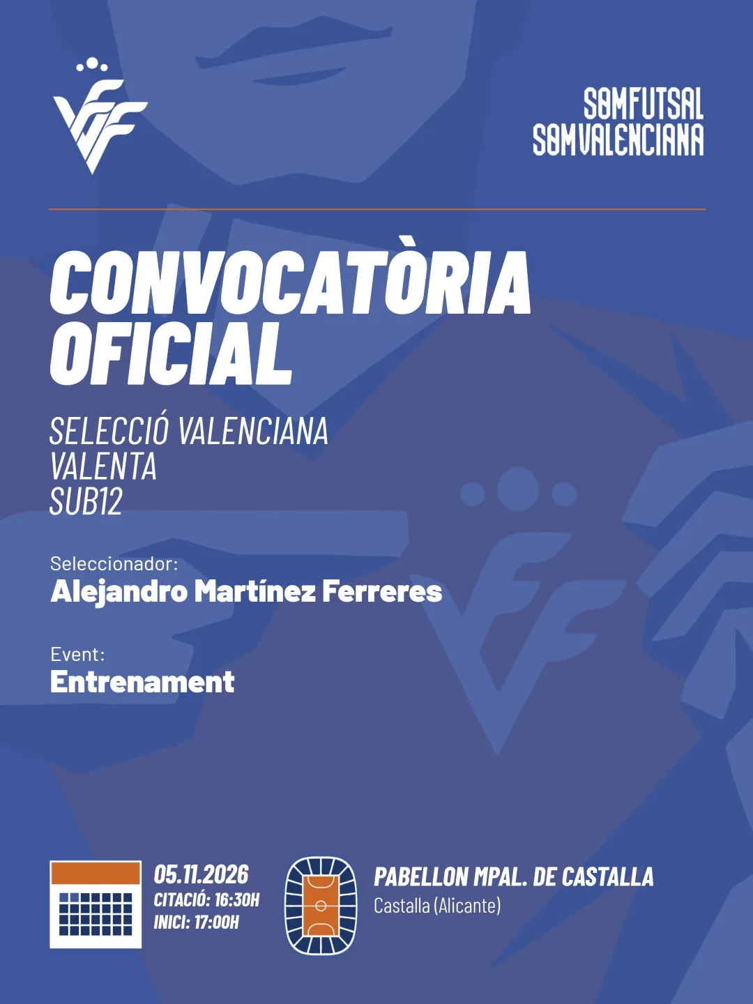 Convocatoria de la Selecció Valenciana Valenta sub12 de fútbol sala para el entrenamiento del 5 de noviembre en Castalla