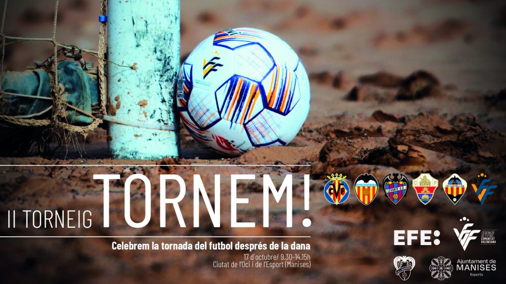 Cartel del II Torneo Tornem! con un balón junto a una portería embarrada, escudos de los clubes participantes y logos de la Agencia EFE y la FFCV